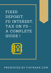Fixed Deposit,FD Interest,FD,Tax on FD,FD Interest rates,tax on FD