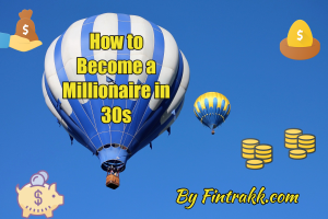How to be millionaire, become millionaire