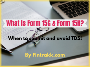 What is Form 15G & Form 15H, form 15G, form 15H, form 15G sample