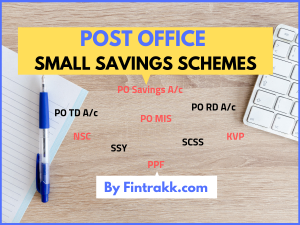 Post Office Savings Schemes, Post office schemes, saving schemes, small saving schemes