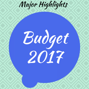 Union Budget 2017,budget highlights