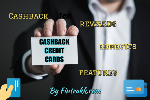 Best Cashback Credit cards, Cashback Credit cards, Best Cashback Credit cards India, best cashback credit card