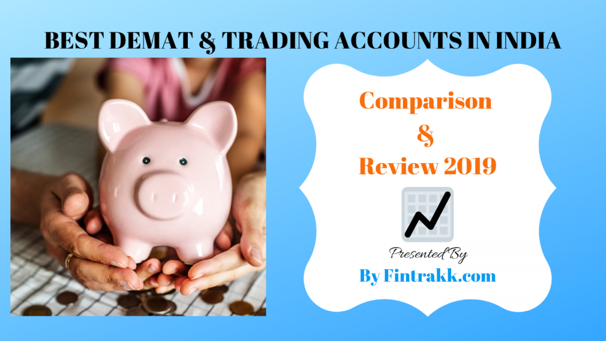 Best demat account, best trading account, best demat account in India, list of demat and trading account