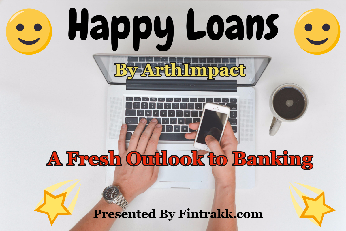 Happy loans, arthimpact, digital lending, fintech