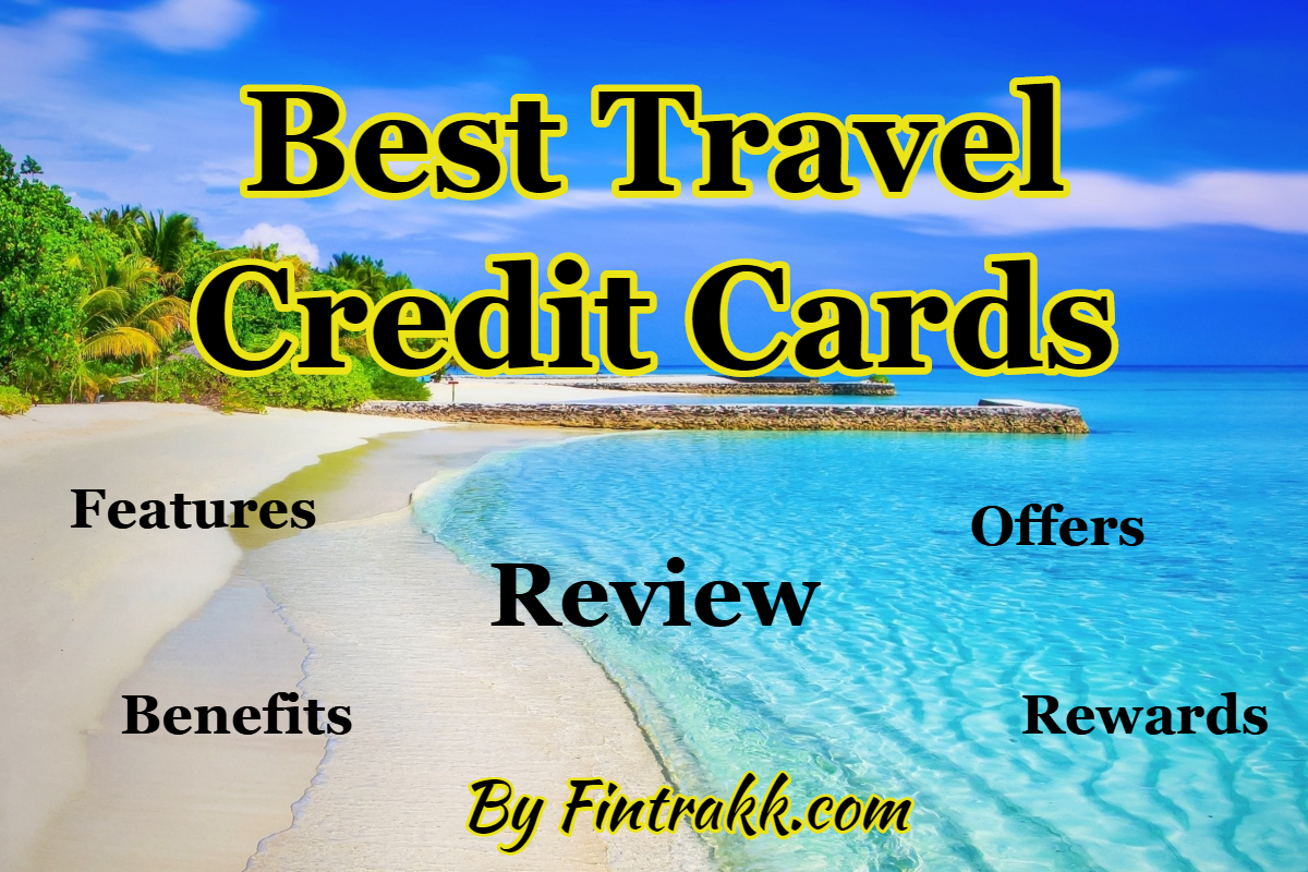 Best Travel credit cards India, Travel credit cards India, travel credit cards, travel cards