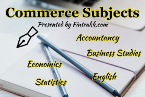 commerce subjects, commerce subjects class 11, commerce stream, subjects in commerce