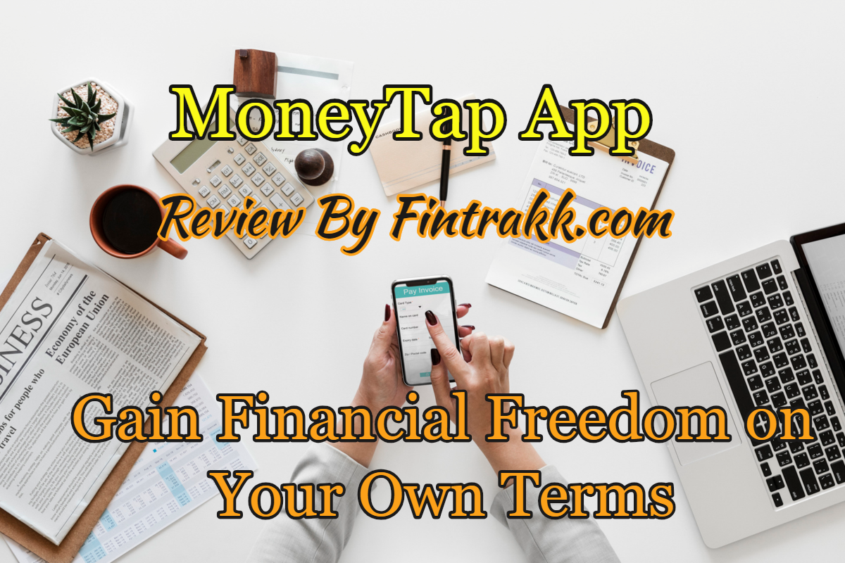 Moneytap App Review, Moneytap app, moneytap review, personal loans