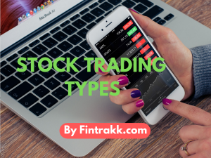 Stock trading types, types of trading, stock trading, stock market