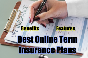 best term insurance plans, term insurance plans, best online term plan, term insurance