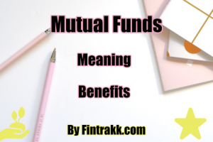 Mutual funds meaning, mutual funds
