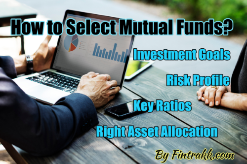 How to select mutual fund, choose mutual fund, mutual funds selection, mutual funds