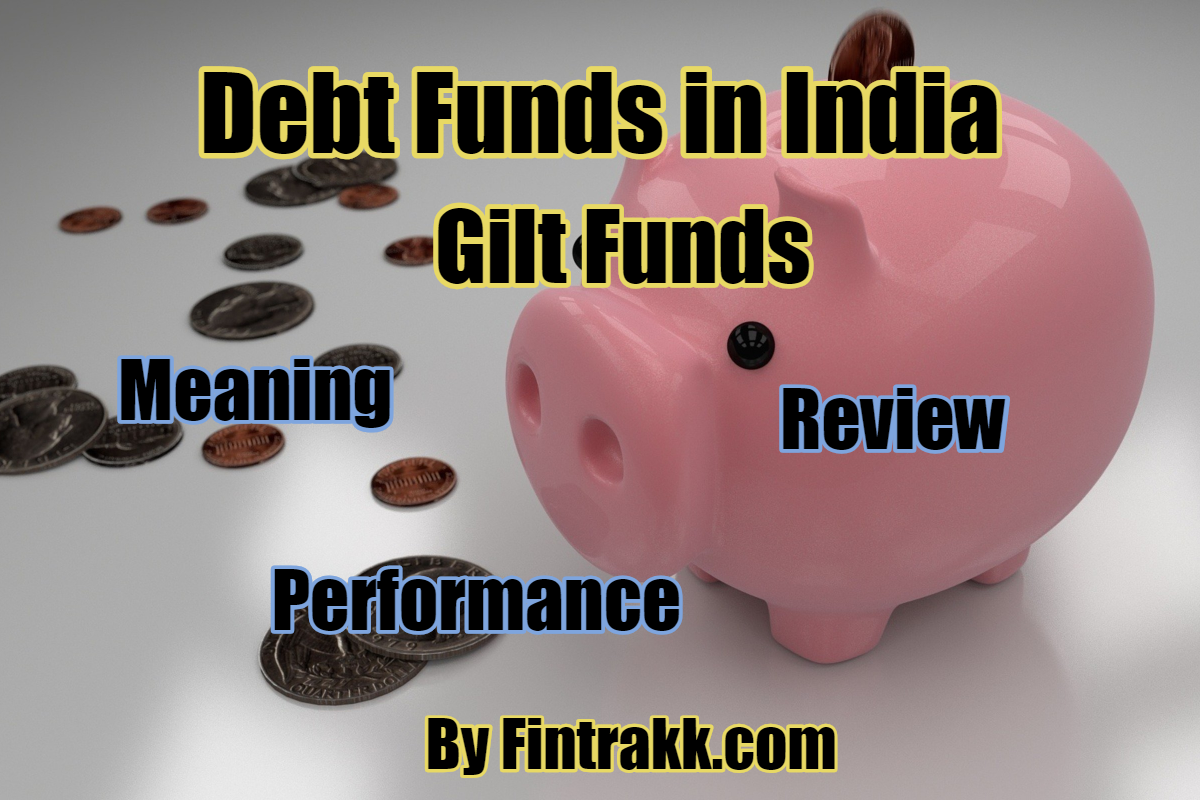 Gilt Funds vs Debt funds, Gilt Funds, Debt funds, mutual funds