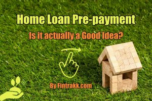 home loan prepayment, home loan repayment, home loan, repay home loan