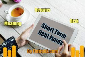 Short term debt funds, Short term debt fund, debt funds, debt fund