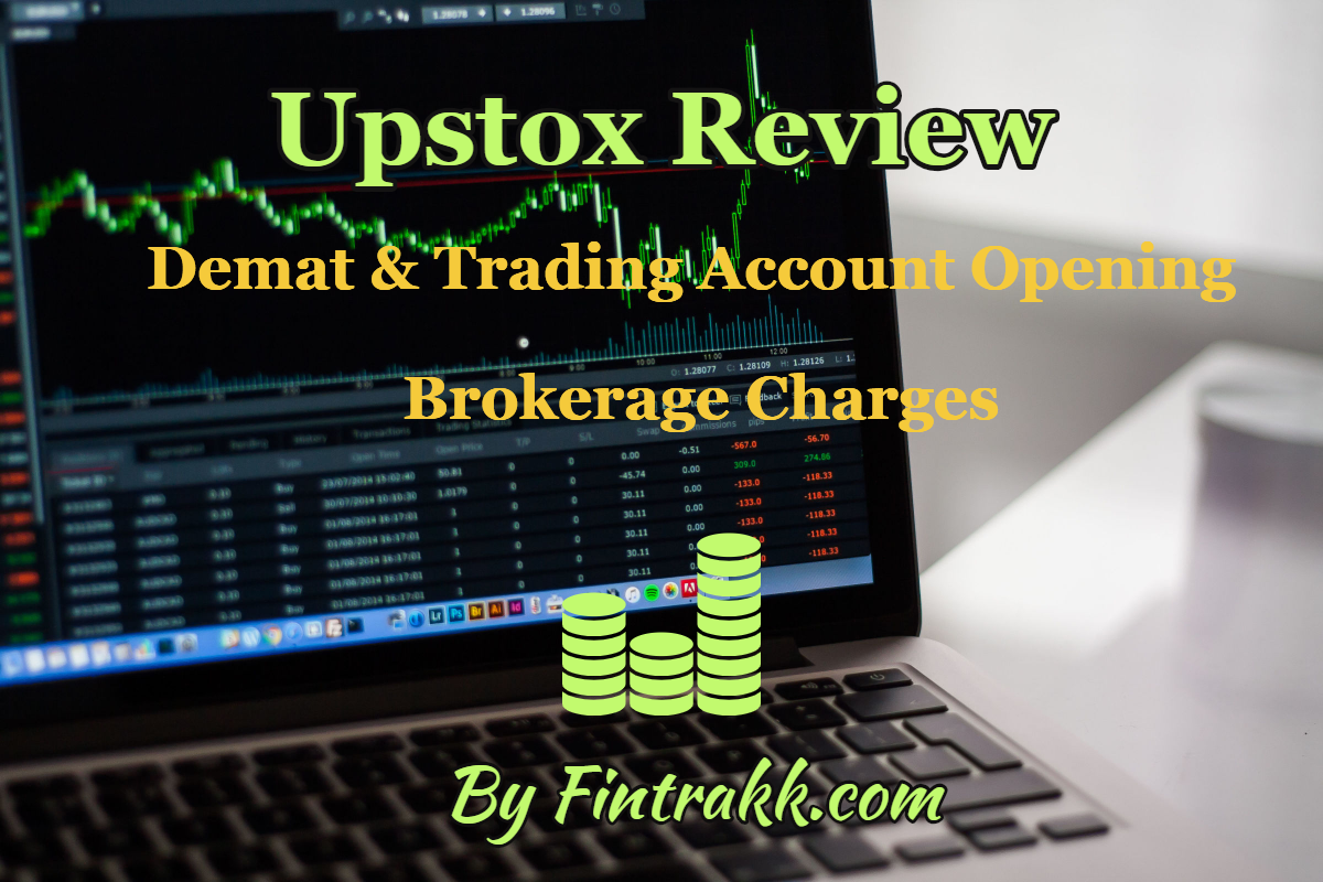 Upstox review, Upstox demat and trading account, Upstox brokerage, Upstox
