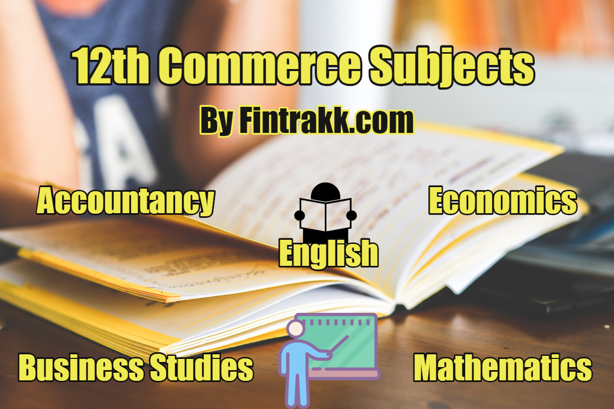 12th commerce subjects, commerce subjects, commerce subjects class 12, commerce subject