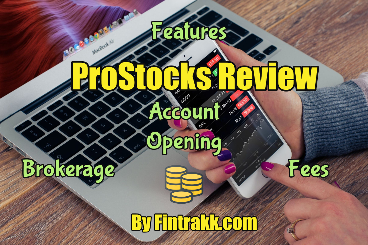 Prostocks Review, Prostocks demat account, Prostocks brokerage, discount broker