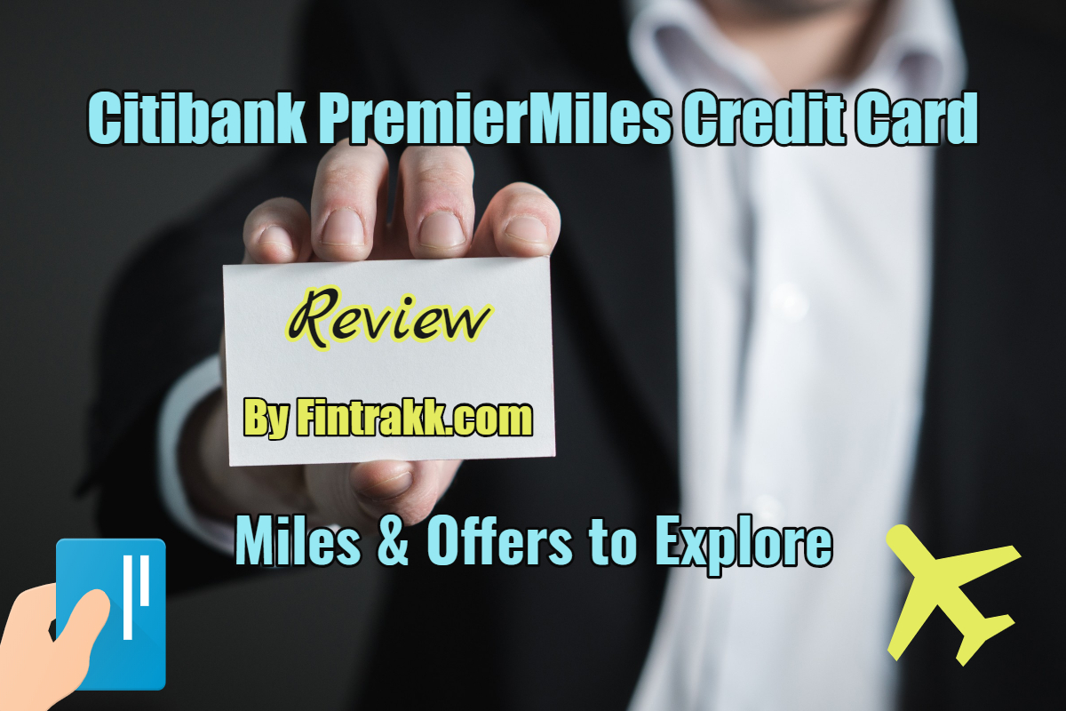 Citibank PremierMiles Credit Card Review