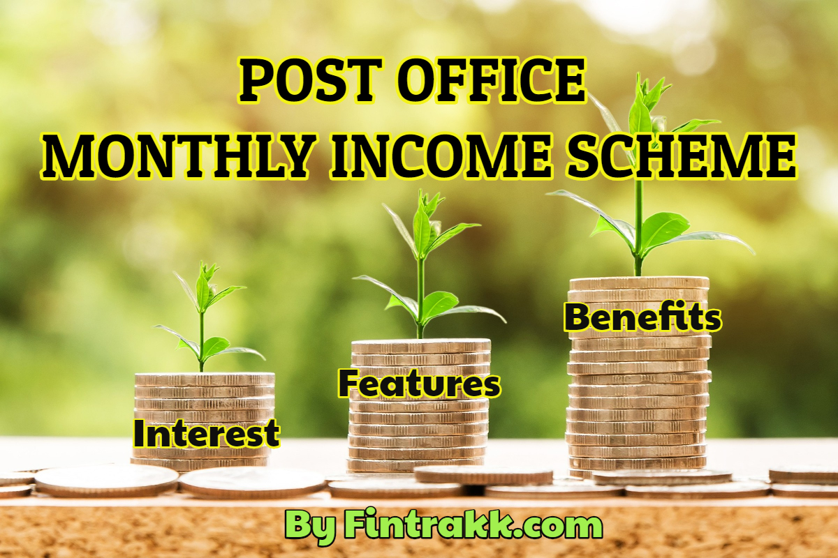 Post office Monthly Income Scheme, Post office MIS, POMIS, Post Office Savings scheme