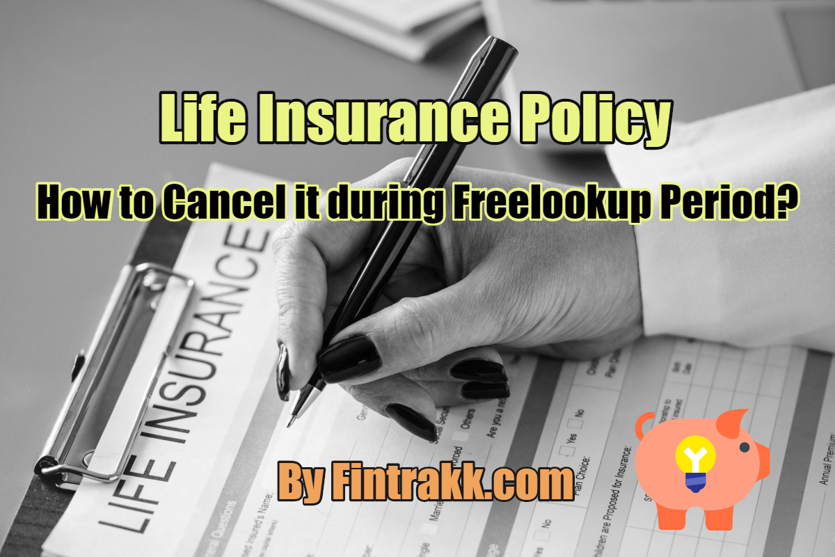 Life Insurance policy, freelook up period