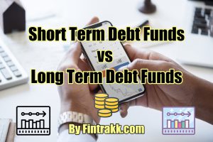 Short term vs long term debt funds