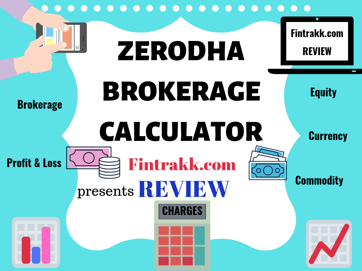 Zerodha Brokerage Calculator, charges