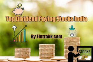 Top Dividend Paying Stocks India, dividend paying stocks