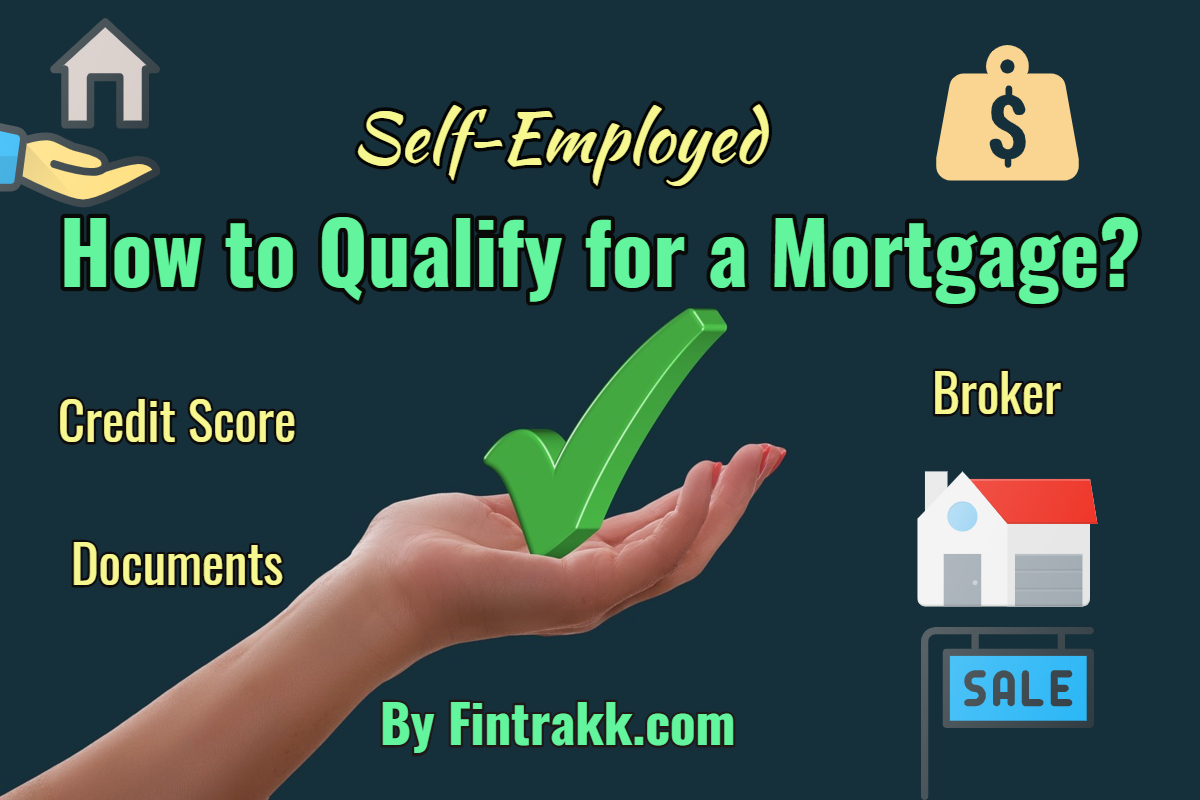 Qualify for Mortgage being Self employed