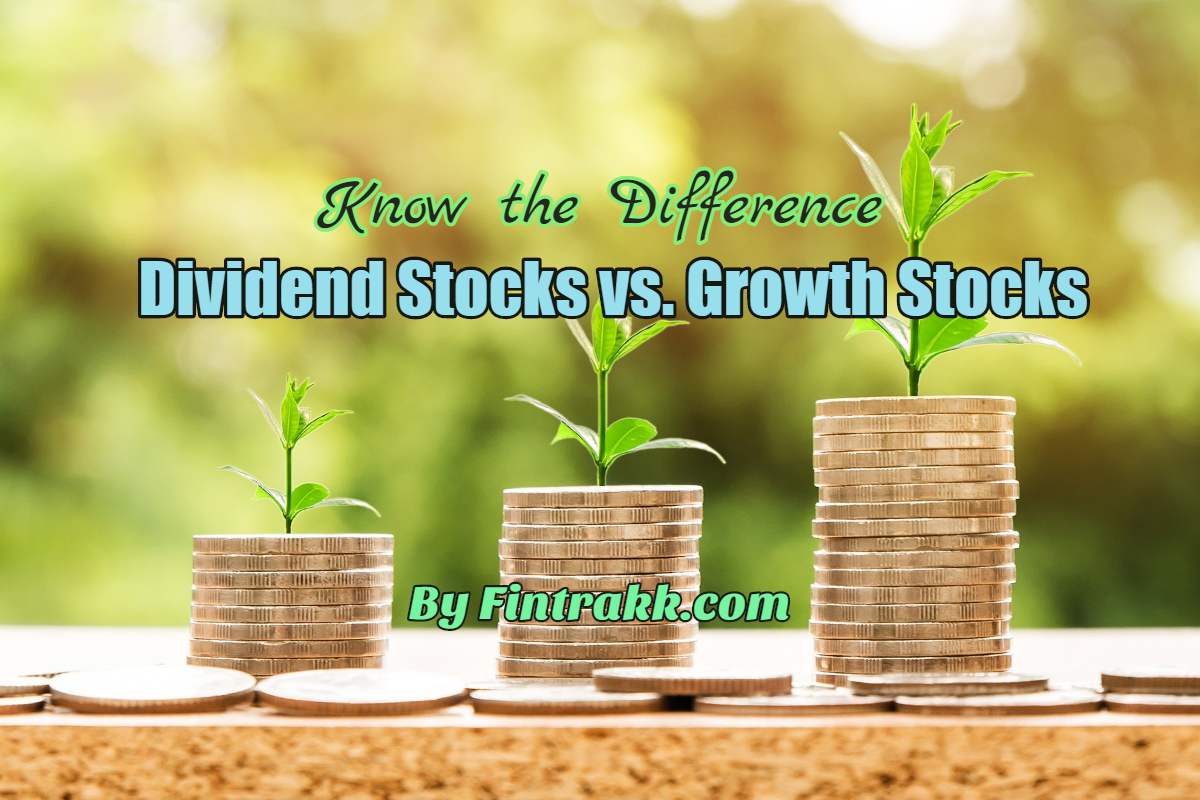 Dividend Stocks vs. Growth Stocks difference