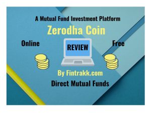 Zerodha Coin Review, direct mutual fund investment platform