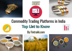 Best Commodity Trading Platforms India