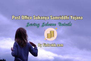 Post Office Sukanya Samriddhi Yojana, savings scheme