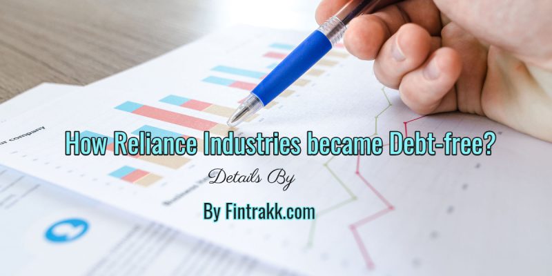 Reliance Industries debt free, RIL debt free