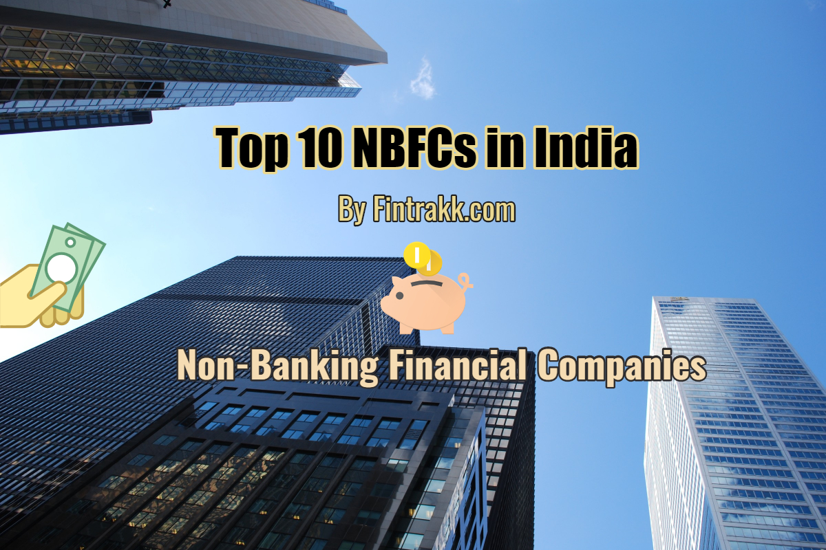 NBFCs in India, Non-Banking Financial Companies