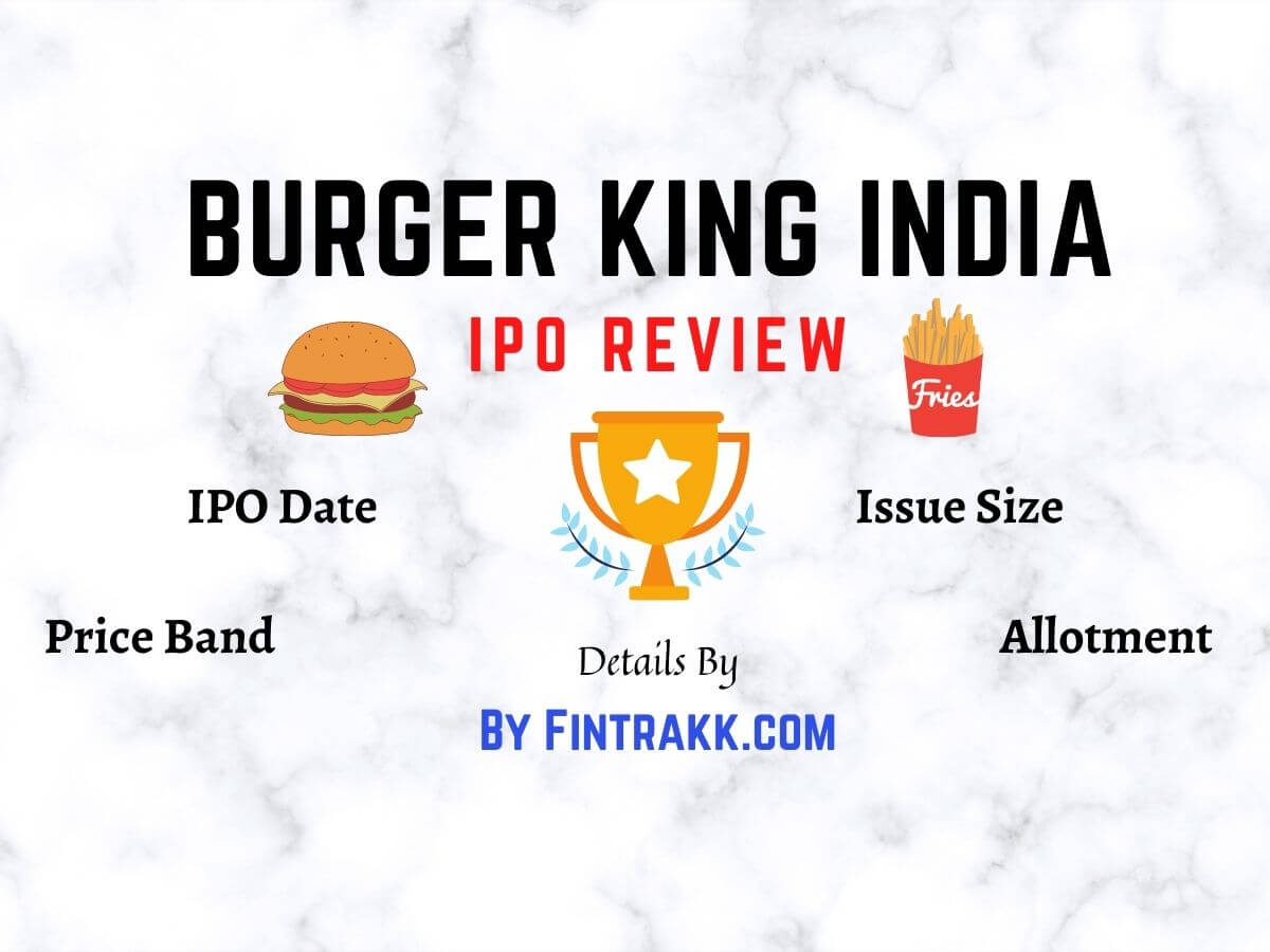 Burger King IPO Date, Price band, issue size, IPO details