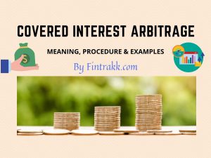 Covered Interest Arbitrage Meaning, Example, Interest rate parity