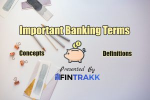 Important Banking Terms, basic banking terms, banking terminology
