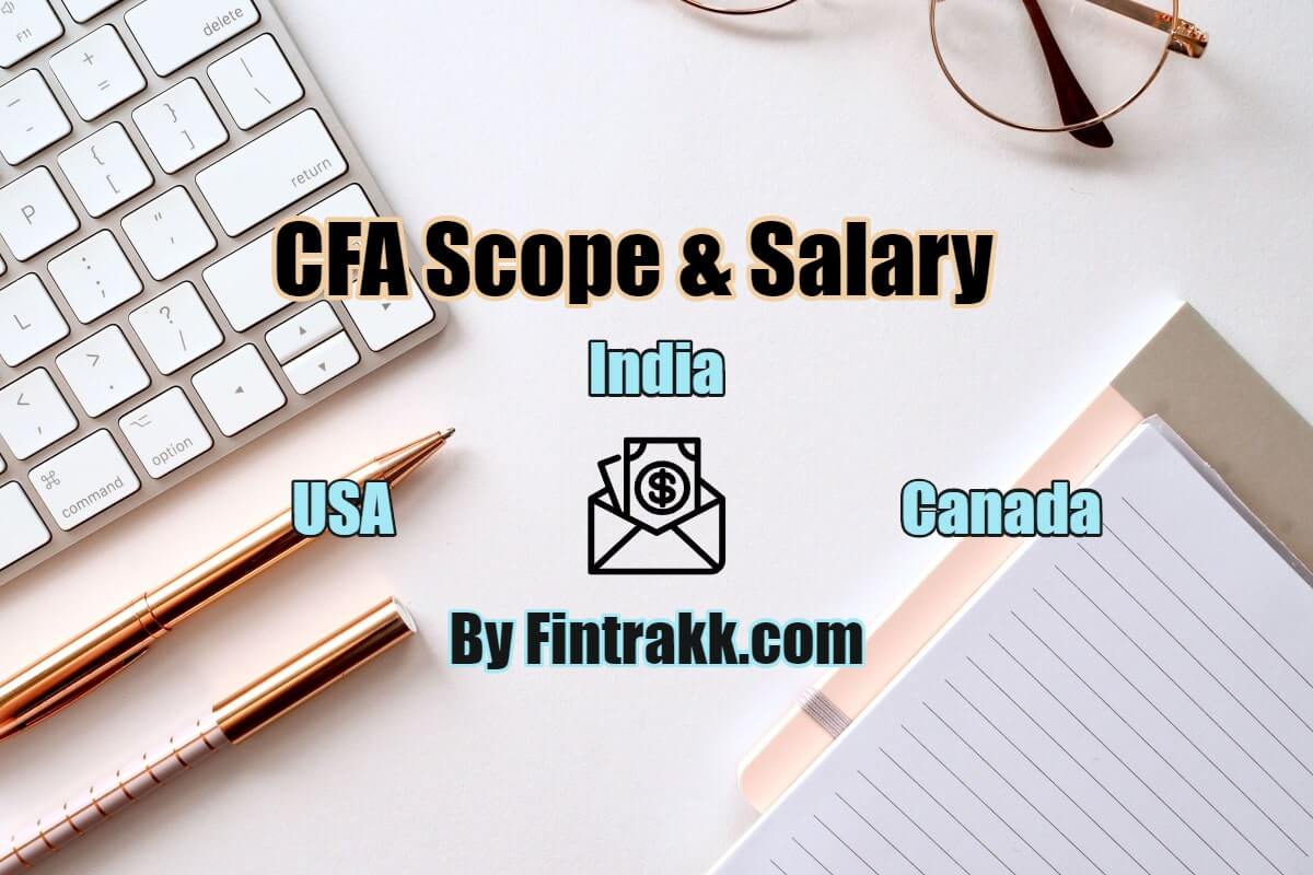 CFA Salary in India, USA, Canada, CFA scope
