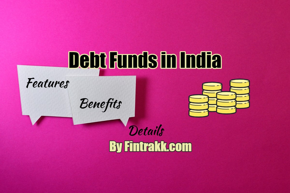 debt funds meaning, features