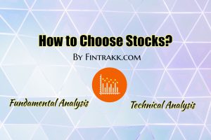 How to choose stocks, fundamental and technical analysis