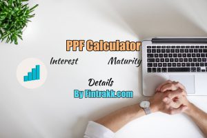 Calculate PPF interest, PPF maturity amount