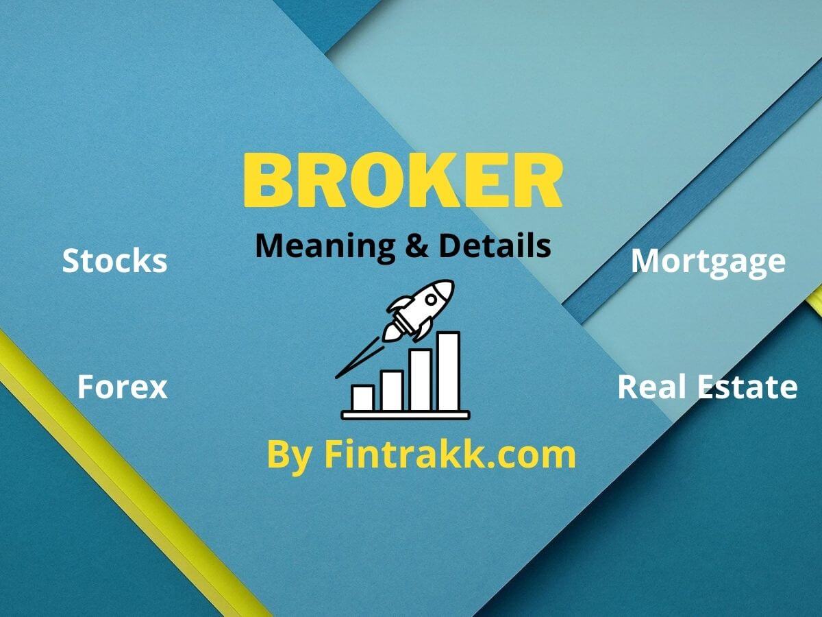 Broker meaning, types of brokers