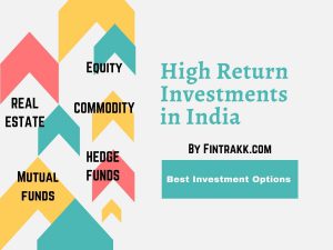 High Return Investment in India, best investment options in India