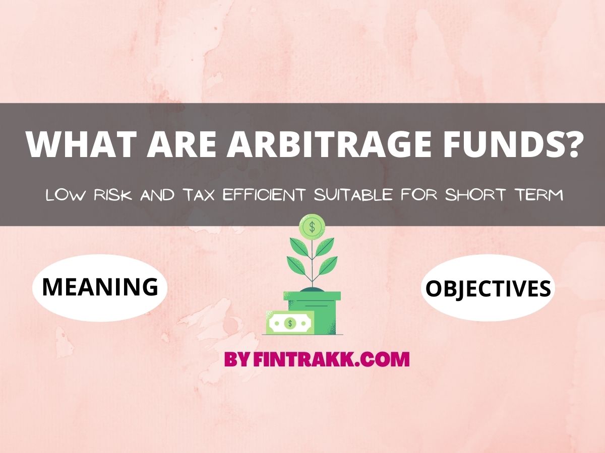 Arbitrage funds meaning, mutual funds